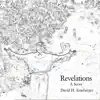 David H. Ernsberger - Revelations - A Score